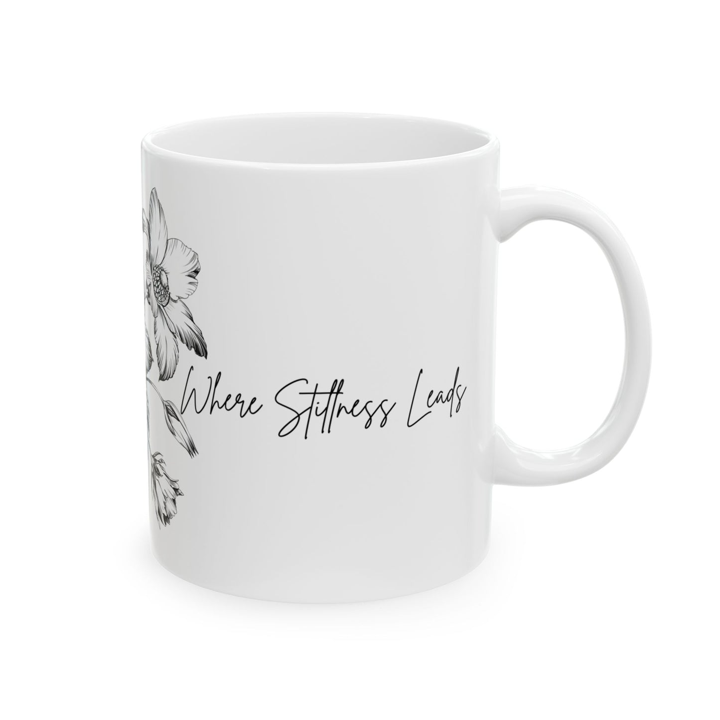 Where Stillness Leads Mug – Cozy Rest & Emotional Reset Cup- Hand-Drawn Black & White Flower Coffee Cup (11oz/15oz)