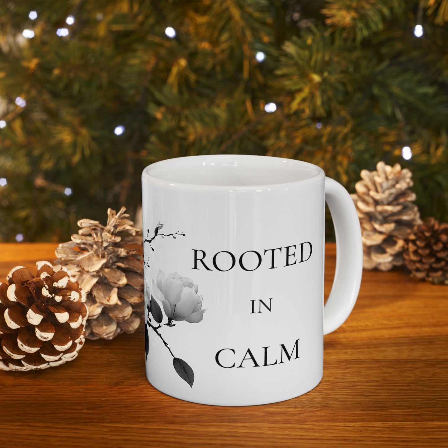 Rooted in Calm Mug – Grounding Mindfulness Coffee Cup (11oz & 15oz)